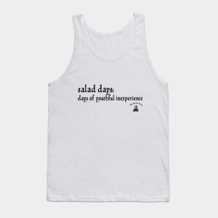 Salad days Tank Top